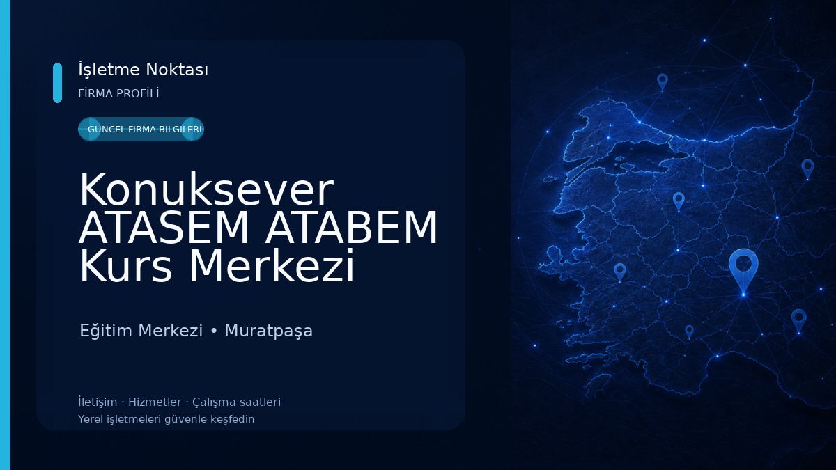 Konuksever ATASEM ATABEM Kurs Merkezi Eğitim Merkezi