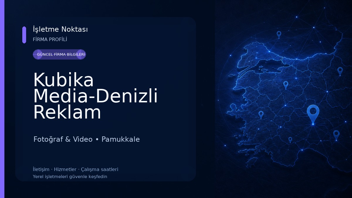 Kubika Media-Denizli Reklam Ajansı-Denizli Sosyal Medya Uzmanı Fotoğraf & Video