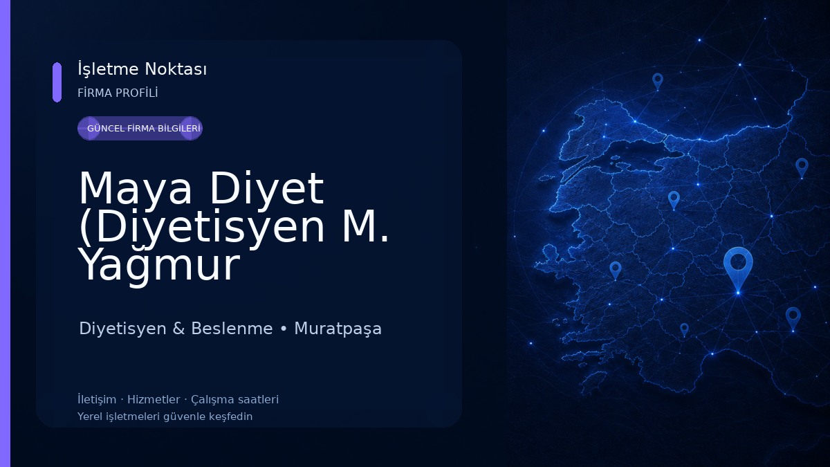 Maya Diyet (Diyetisyen M. Yağmur Uzunçay) Diyetisyen & Beslenme