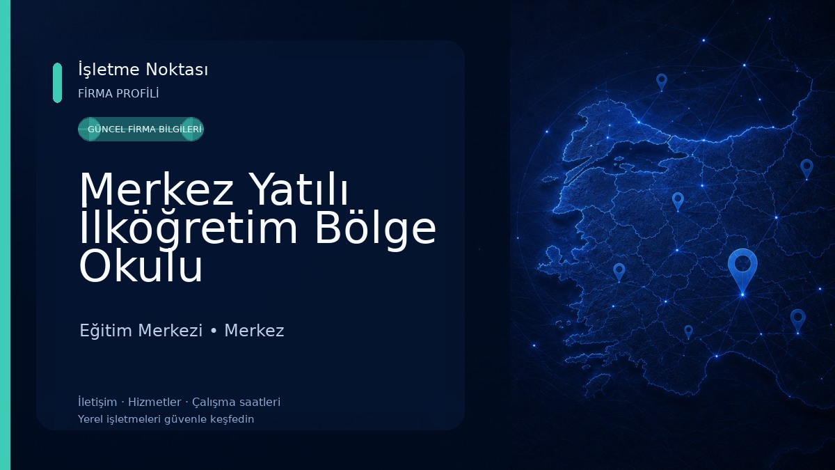 Merkez Yatılı İlköğretim Bölge Okulu Eğitim Merkezi