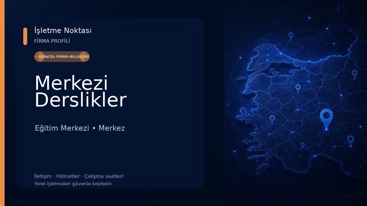 Merkezi Derslikler Eğitim Merkezi