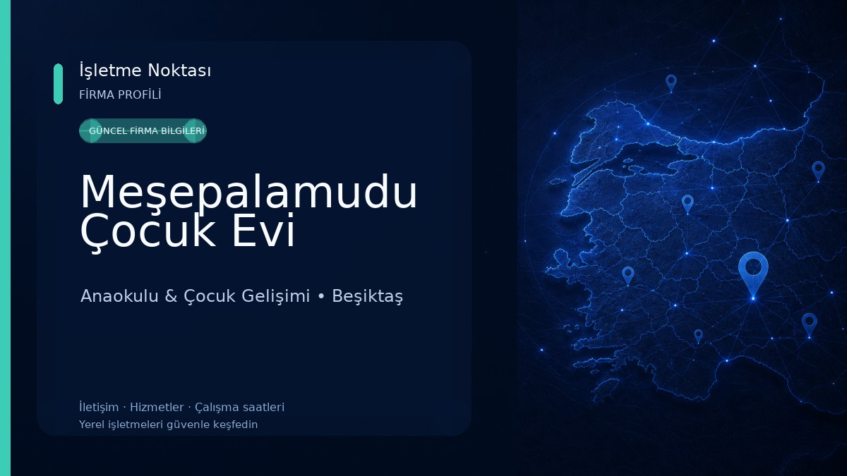 Meşepalamudu Çocuk Evi Anaokulu & Çocuk Gelişimi