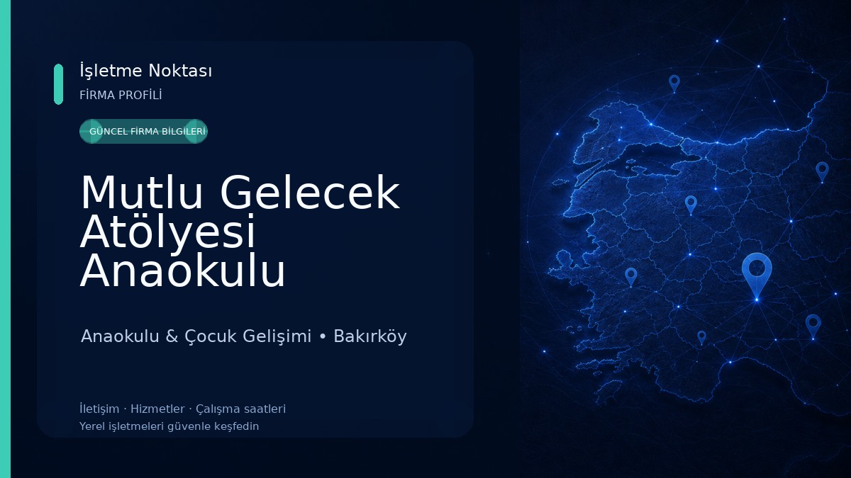 Mutlu Gelecek Atölyesi Anaokulu Anaokulu & Çocuk Gelişimi