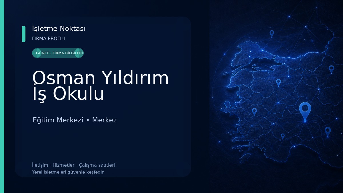Osman Yıldırım İş Okulu Eğitim Merkezi