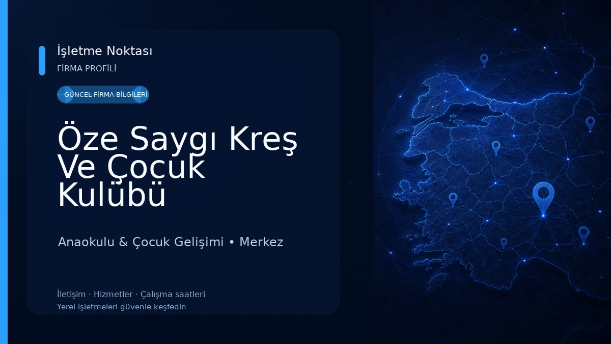 Öze Saygı Kreş Ve Çocuk Kulübü Anaokulu & Çocuk Gelişimi