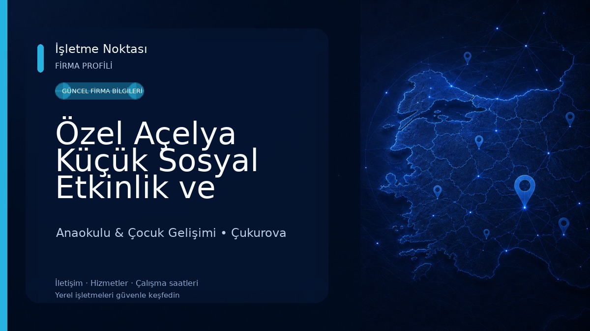 Özel Açelya Küçük Sosyal Etkinlik ve Gelişim Merkezi 