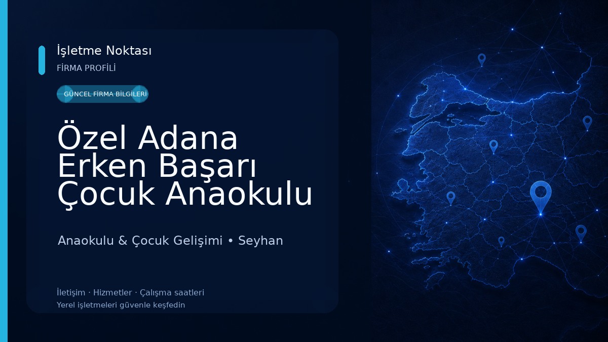 Özel Adana Erken Başarı Çocuk Anaokulu Anaokulu & Çocuk Gelişimi