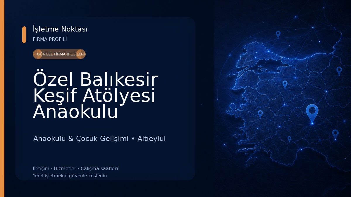 Özel Balıkesir Keşif Atölyesi Anaokulu Anaokulu & Çocuk Gelişimi