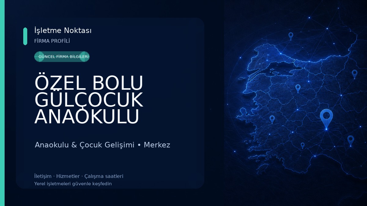 ÖZEL BOLU GÜLÇOCUK ANAOKULU Anaokulu & Çocuk Gelişimi