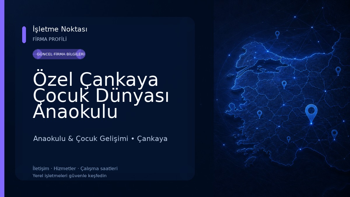 Özel Çankaya Çocuk Dünyası Anaokulu Anaokulu & Çocuk Gelişimi