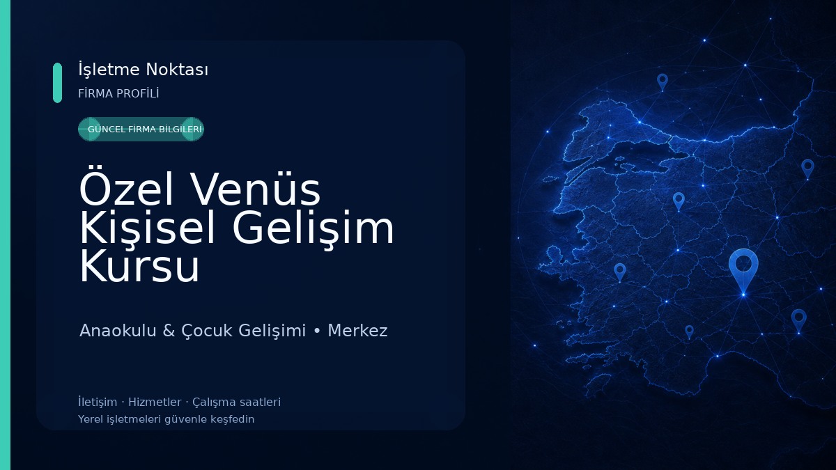 Özel Venüs Kişisel Gelişim Kursu Anaokulu & Çocuk Gelişimi