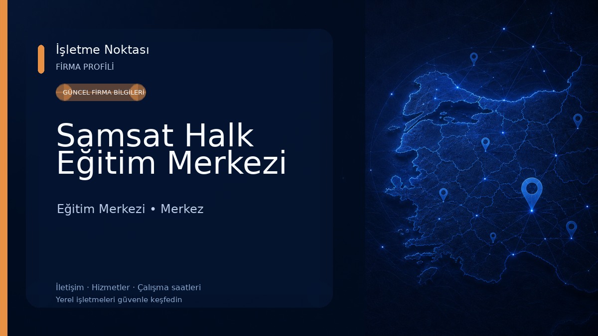 Samsat Halk Eğitim Merkezi Eğitim Merkezi