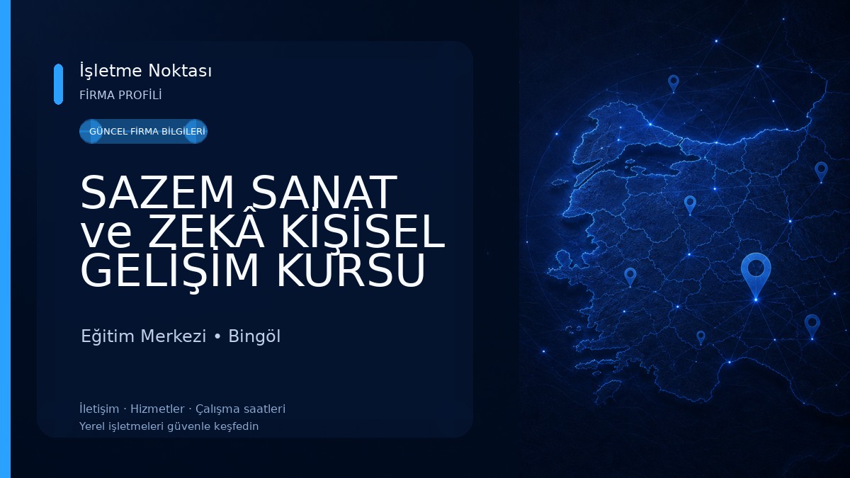 SAZEM SANAT ve ZEKÂ KİŞİSEL GELİŞİM KURSU Eğitim Merkezi