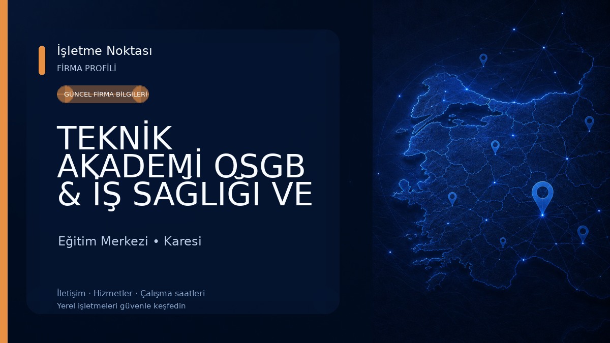 TEKNİK AKADEMİ OSGB & İŞ SAĞLIĞI VE GÜVENLİĞİ EĞİTİM KURUMU Eğitim Merkezi