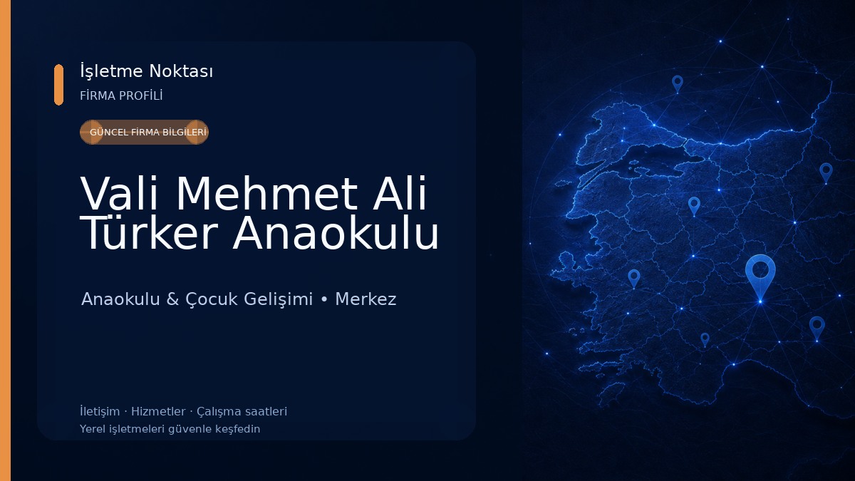 Vali Mehmet Ali Türker Anaokulu Anaokulu & Çocuk Gelişimi